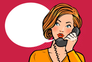 Should I Call Him? 29 A comic book style image of a woman on the phone and a blank speech bubblde.