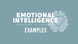 Examples Of Emotional Intelligence 28 Examples of emotional intelligence 1 1