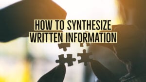 How to Synthesize Written Information from Multiple Sources 9 how to synthesize information 1